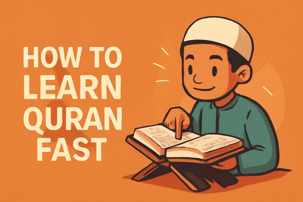 How to Learn Quran Fast