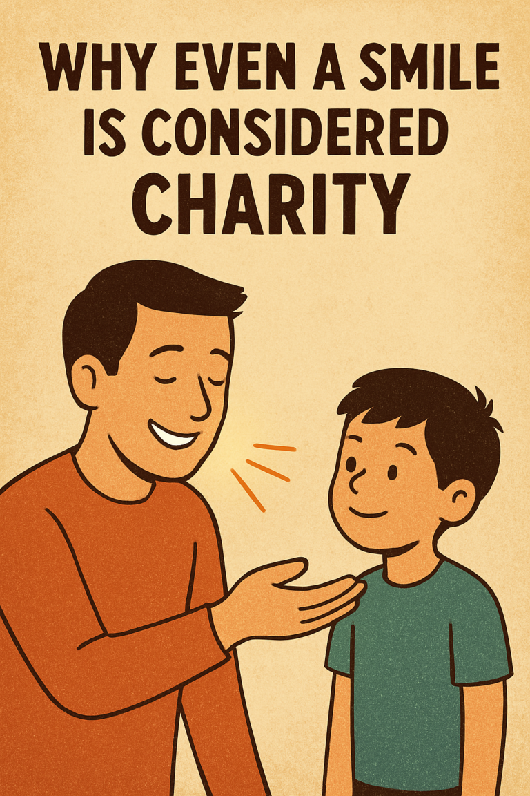 Why even a smile is considered charity