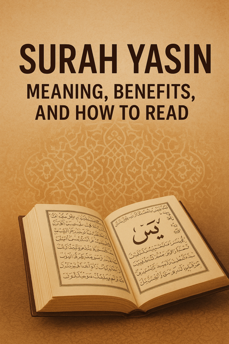 Surah Yasin – Meaning, Benefits, and How to Read Online
